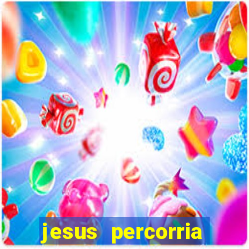 jesus percorria todas as cidades caminho neocatecumenal